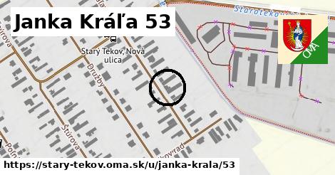 Janka Kráľa 53, Starý Tekov