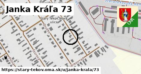 Janka Kráľa 73, Starý Tekov