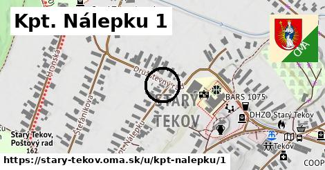 Kpt. Nálepku 1, Starý Tekov