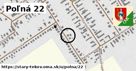 Poľná 22, Starý Tekov