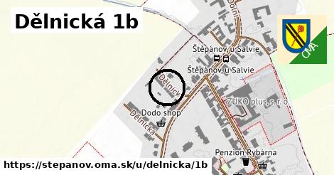 Dělnická 1b, Štěpánov