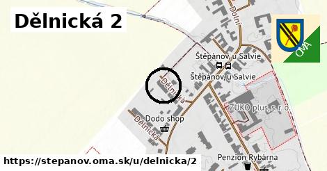 Dělnická 2, Štěpánov