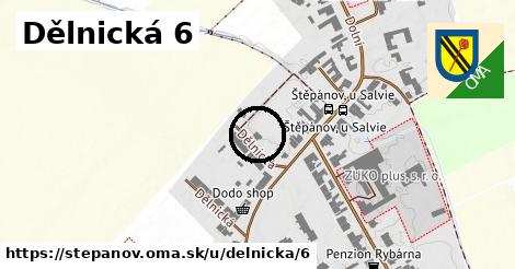 Dělnická 6, Štěpánov