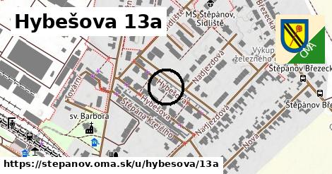 Hybešova 13a, Štěpánov