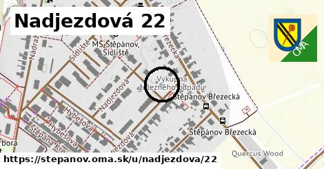 Nadjezdová 22, Štěpánov