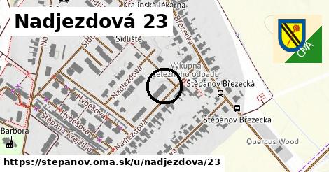 Nadjezdová 23, Štěpánov