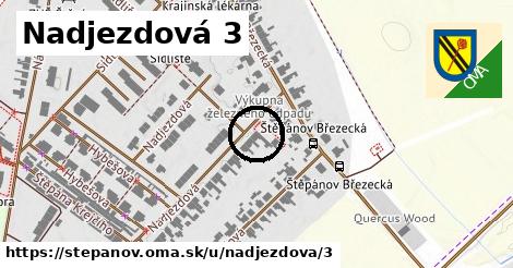 Nadjezdová 3, Štěpánov