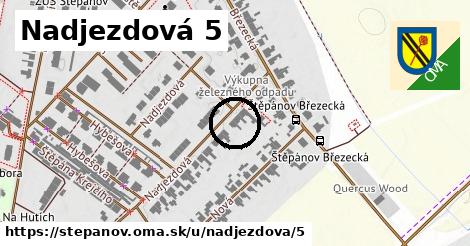 Nadjezdová 5, Štěpánov