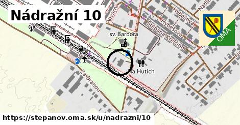 Nádražní 10, Štěpánov