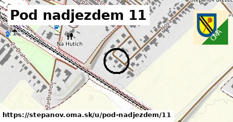 Pod nadjezdem 11, Štěpánov