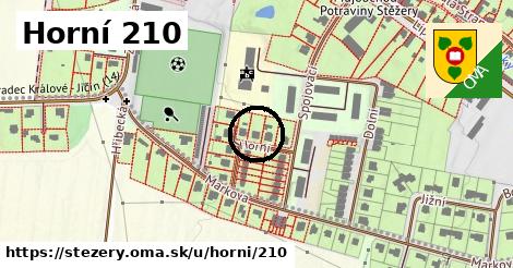 Horní 210, Stěžery