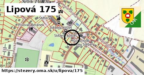 Lipová 175, Stěžery