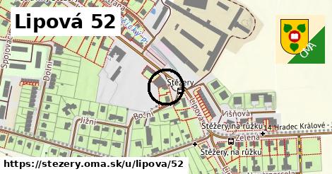 Lipová 52, Stěžery