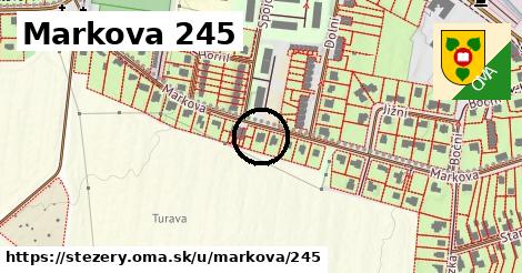 Markova 245, Stěžery