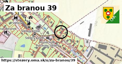 Za branou 39, Stěžery