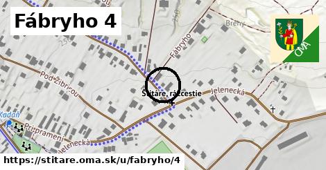 Fábryho 4, Štitáre