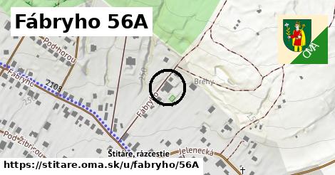 Fábryho 56A, Štitáre