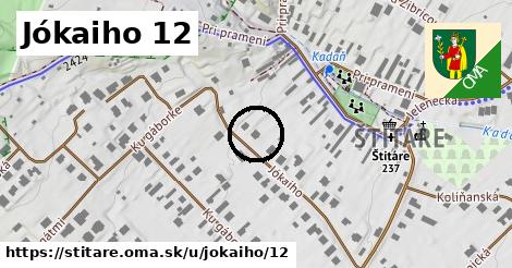 Jókaiho 12, Štitáre