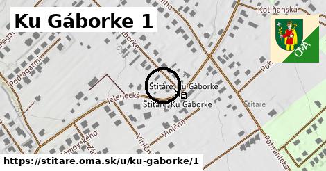 Ku Gáborke 1, Štitáre