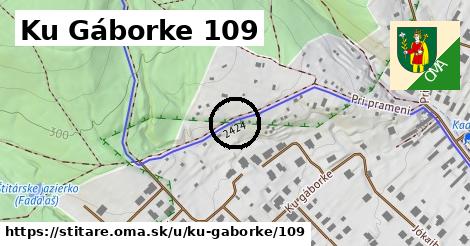 Ku Gáborke 109, Štitáre