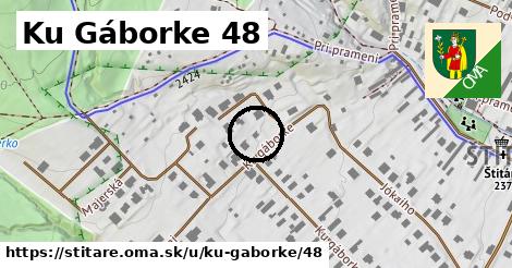 Ku Gáborke 48, Štitáre