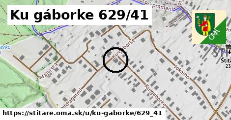 Ku gáborke 629/41, Štitáre