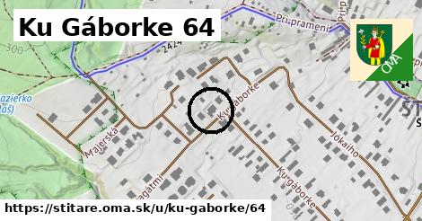 Ku Gáborke 64, Štitáre