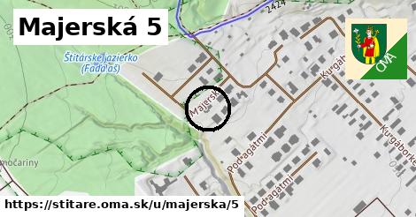 Majerská 5, Štitáre