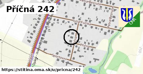 Příčná 242, Štítina