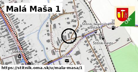 Malá Maša 1, Štítnik