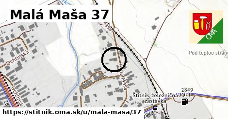 Malá Maša 37, Štítnik
