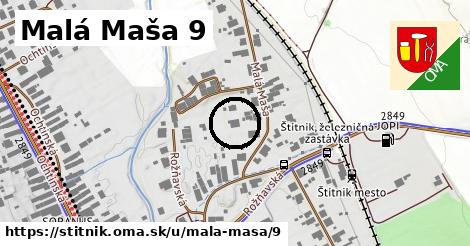 Malá Maša 9, Štítnik