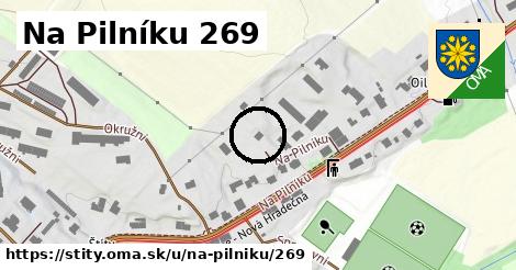 Na Pilníku 269, Štíty