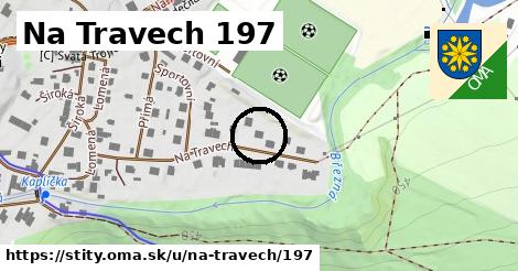 Na Travech 197, Štíty