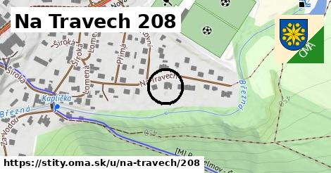 Na Travech 208, Štíty