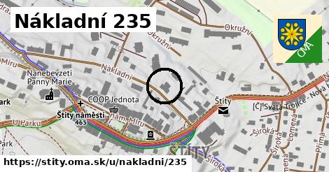 Nákladní 235, Štíty