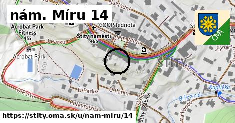 nám. Míru 14, Štíty