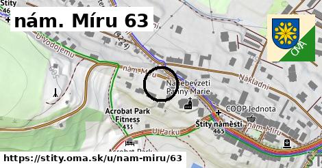 nám. Míru 63, Štíty
