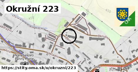 Okružní 223, Štíty