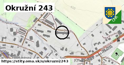 Okružní 243, Štíty