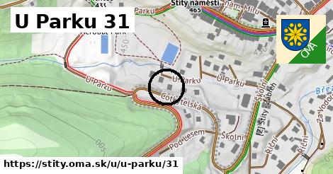 U Parku 31, Štíty