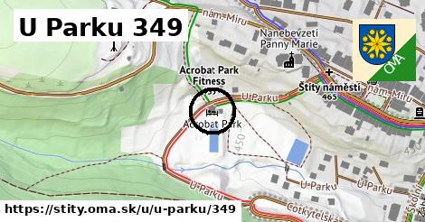 U Parku 349, Štíty