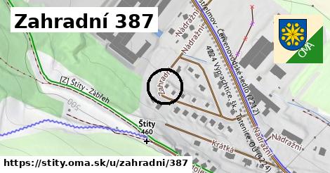 Zahradní 387, Štíty