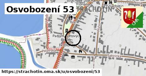 Osvobození 53, Strachotín