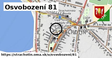 Osvobození 81, Strachotín