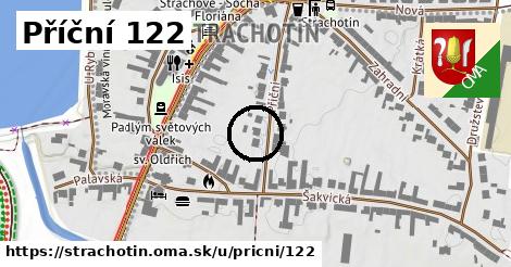Příční 122, Strachotín