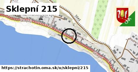 Sklepní 215, Strachotín