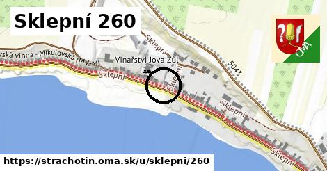 Sklepní 260, Strachotín