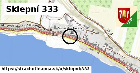 Sklepní 333, Strachotín