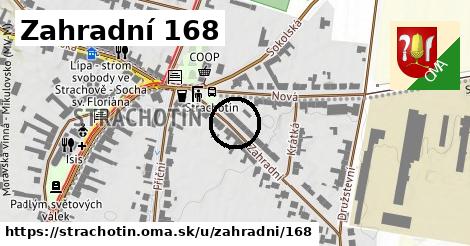 Zahradní 168, Strachotín
